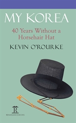 My Korea 40 Years Without a Horsehair Hat