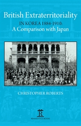 British Extraterritoriality in Korea 1884  1910 A comparison with Japan
