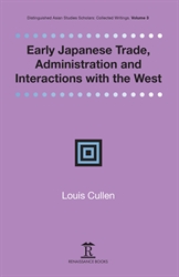 Early Japanese Trade  Administration and  Interactions with the West